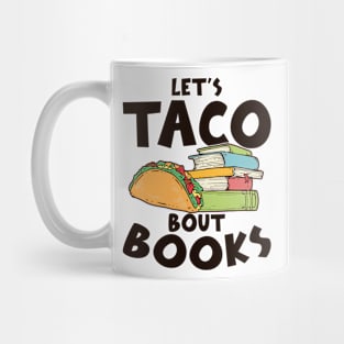 Let's Taco Bout Books Food Lover Mug